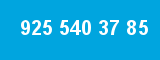 925 540 37 85